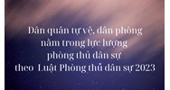 Dân quân tự vệ, dân phòng nằm trong lực lượng phòng thủ dân sự gồm?