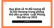 Quy định về 10 đối tượng dễ bị tổn thương trong phòng thủ dân sự