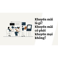 Khuyến mãi là gì? Khuyến mãi có phải khuyến mại không?