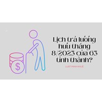 Lịch trả lương hưu hàng tháng mới nhất của 63 tỉnh thành mới?