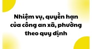Nhiệm vụ, quyền hạn của công an xã, phường theo quy định