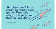Ban hành mới Quy chuẩn kỹ thuật quốc gia về Phân cấp công trình phục vụ thiết kế xây dựng