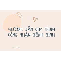 Hướng dẫn quy trình công nhận bệnh binh