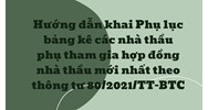 Hướng dẫn khai Phụ lục bảng kê các nhà thầu phụ tham gia hợp đồng nhà thầu mới nhất theo thông tư 80/2021/TT-BTC
