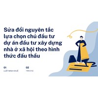 Sửa đổi nguyên tắc lựa chọn chủ đầu tư dự án đầu tư xây dựng nhà ở xã hội theo hình thức đấu thầu
