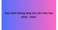 Quy định không tăng học phí cho năm năm học mới