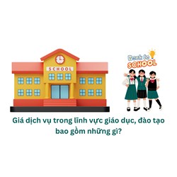 Giá dịch vụ trong lĩnh vực giáo dục, đào tạo bao gồm những gì?