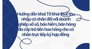 Hướng dẫn khai Tờ khai thuế thu nhập cá nhân đối với doanh nghiệp xổ số, bảo hiểm, bán hàng đa cấp trả tiền hoa hồng cho cá nhân trực tiếp ký hợp đồng
