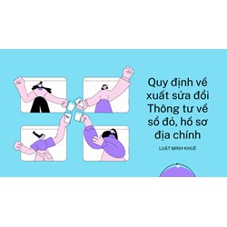 Quy định về xuất sửa đổi Thông tư về sổ đỏ, hồ sơ địa chính