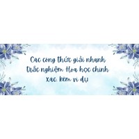 Các công thức giải nhanh trắc nghiệm Hóa học chính xác, kèm ví dụ
