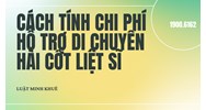 Cách tính chi phí hỗ trợ di chuyển hài cốt liệt sĩ