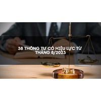 Danh sách 38 Thông tư mới có hiệu lực từ tháng 8/2023