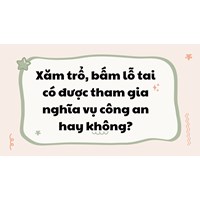 Xăm trổ, bấm lỗ tai có được tham gia nghĩa vụ công an hay không?