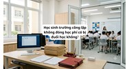 Học sinh trường công lập không đóng học phí có bị đuổi học không