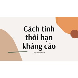 Cách tính thời hạn kháng cáo