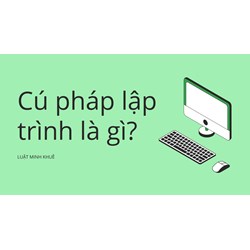 Cú pháp lập trình là gì?