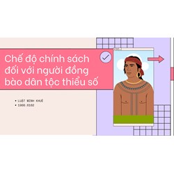 Chế độ chính sách đối với người đồng bào dân tộc thiểu số