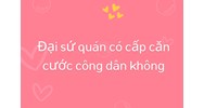 Đại sứ quán có cấp căn cước công dân không?