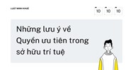 Những lưu ý về Quyền ưu tiên trong sở hữu trí tuệ
