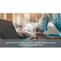 QUYẾT ĐỊNH  Về việc bổ sung thành viên Đoàn thanh tra sử dụng trong chuyên ngành ngân hàng