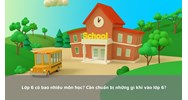 Lớp 6 có bao nhiêu môn học? Cần chuẩn bị những gì khi vào lớp 6?