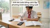 Giải bài toán bằng cách lập phương trình dạng năng suất