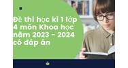Đề thi học kì 1 môn Khoa học lớp 4 có đáp án
