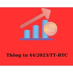 Quy định mức thu một số khoản phí, lệ phí nhằm hỗ trợ người dân và doanh nghiệp theo Thông tư 44/2023/TT-BTC