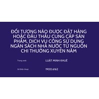 Đối tượng nào được đặt hàng hoặc đấu thầu cung cấp sản phẩm, dịch vụ công sử dụng ngân sách nhà nước từ nguồn chi thường xuyên năm