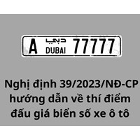 Hướng dẫn về thí điểm đấu giá biển số xe ô tô theo Nghị định 39/2023/NĐ-CP