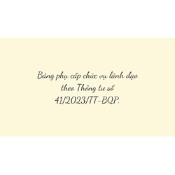 Bảng phụ cấp chức vụ lãnh đạo theo Thông tư số 41/2023/TT-BQP