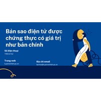 Bản sao điện tử được chứng thực có giá trị như bản chính