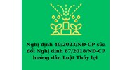Đã có Nghị định 40/2023/NĐ-CP sửa đổi Nghị định 67/2018/NĐ-CP hướng dẫn Luật Thủy lợi