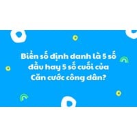 Biển số định danh là 5 số đầu hay 5 số cuối của Căn cước công dân?