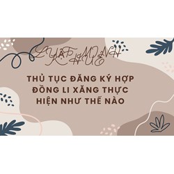 Thủ tục đăng ký hợp đồng li xăng thực hiện như thế nào