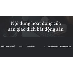 Nội dung hoạt động của sàn giao dịch bất động sản
