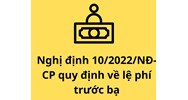 Quy định mới về lệ phí trước bạ theo Nghị định 10/2022/NĐ-CP