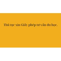 Thủ tục xin Giấy phép tư vấn du học