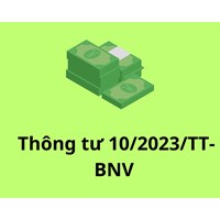 Thông tư 10/2023/TT-BNV hướng dẫn thực hiện mức lương cơ sở trong các cơ quan, tổ chức, đơn vị sự nghiệp công lập của Đảng, Nhà nước, MTTQ, tổ chức chính trị - xã hội và hội