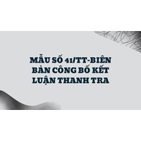 Mẫu số 41/TT-Biên bản công bố Kết luận thanh tra
