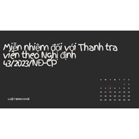 Miễn nhiệm đối với Thanh tra viên theo Nghị định 43/2023/NĐ-CP