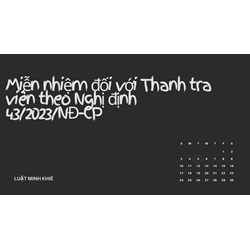 Miễn nhiệm đối với Thanh tra viên theo Nghị định 43/2023/NĐ-CP