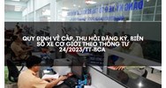 Quy định về cấp, thu hồi đăng ký, biển số xe cơ giới theo Thông tư 24/2023/TT-BCA