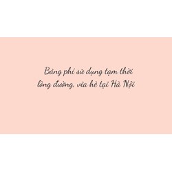 Bảng phí sử dụng tạm thời lòng đường, vỉa hè tại Hà Nội