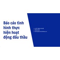 Báo cáo tình hình thực hiện hoạt động đấu thầu