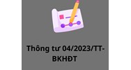 Hướng dẫn yêu cầu nội dung và kỹ thuật theo Thông tư 04/2023/TT-BKHĐT