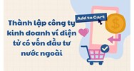 Thành lập công ty kinh doanh ví điện tử có vốn đầu tư nước ngoài