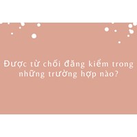 Được từ chối đăng kiểm trong những trường hợp nào?