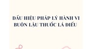 Dấu hiệu pháp lý hành vi buôn lậu thuốc lá điếu