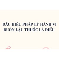 Dấu hiệu pháp lý hành vi buôn lậu thuốc lá điếu